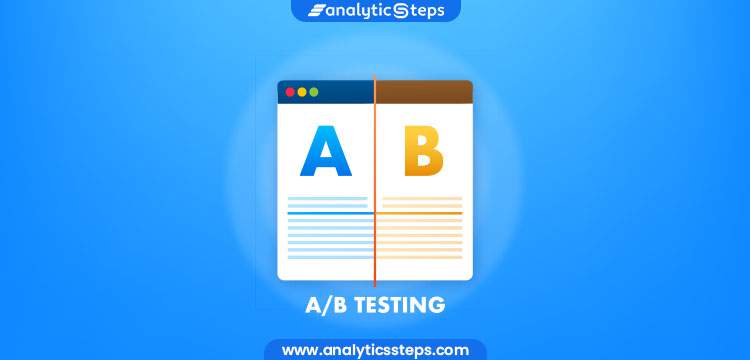 A/B testing: Tools, Types, and Use in Marketing title banner